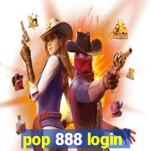 pop 888 login